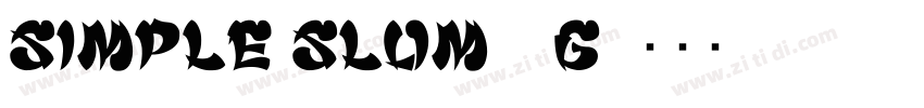 Simple Slum__G字体转换